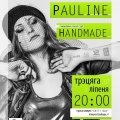 Pauline і HandmadE выступяць на плошчы Свабоды 3 ліпеня