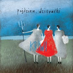 Пойдзем, дзевачкі 